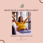 Quelle joie de se sentir enfin à sa place!
